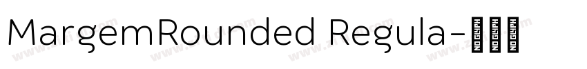 MargemRounded Regula字体转换